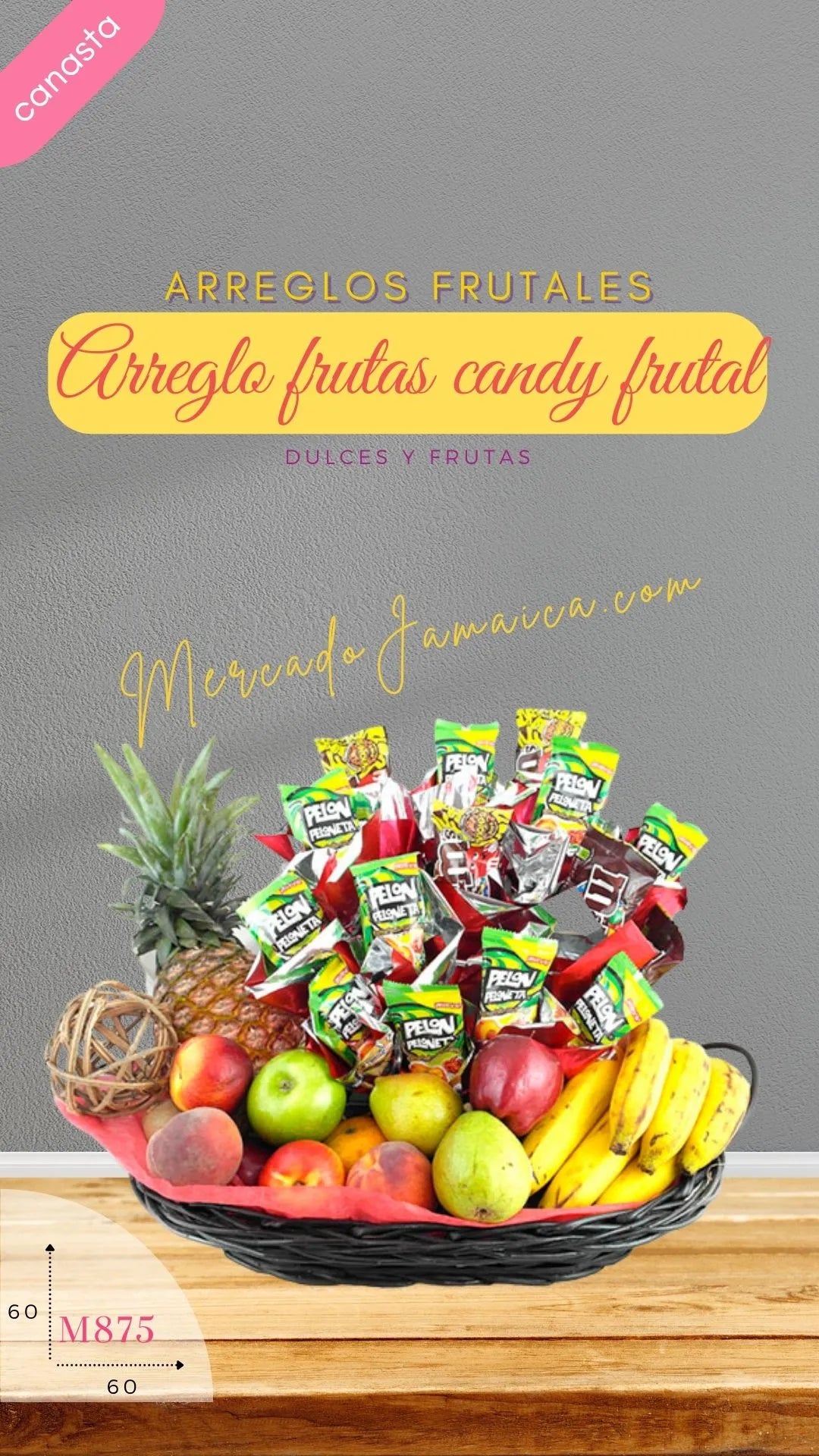 Arreglo Frutal Candy con Dulces | CDMX a Domicilio